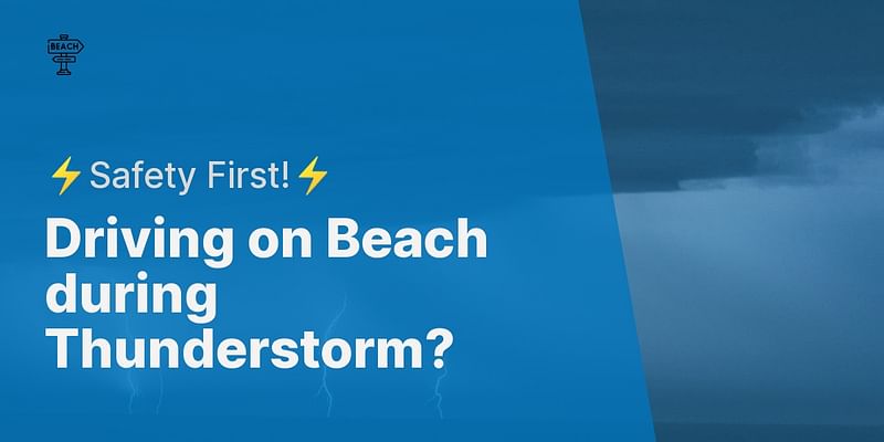 Driving on Beach during Thunderstorm? - ⚡️Safety First!⚡️